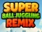 Jeu Remix de jonglerie de super balle en ligne
