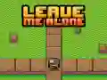 Jeu Laissez-moi tranquille en ligne Jeu Laissez-moi tranquille en ligne