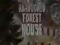 Jeu Maison abandonnée dans la forêt en ligne