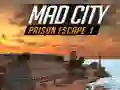 Jeu Évasion de la prison de la ville folle I en ligne Jeu Évasion de la prison de la ville folle I en ligne