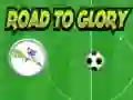 Jeu Route vers la Gloire en ligne Jeu Route vers la Gloire en ligne