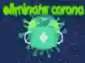 Jeu Éliminer Corona en ligne Jeu Éliminer Corona en ligne