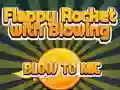 Jeu Flappy Rocket Jouer avec Souffler dans le Micro en ligne