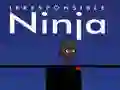 Jeu Ninja Irresponsable en ligne Jeu Ninja Irresponsable en ligne