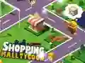 Jeu Tycoon de Centre Commercial en ligne