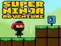 Jeu Super Aventure Ninja en ligne Jeu Super Aventure Ninja en ligne