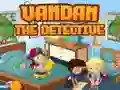Jeu Vandan le détective en ligne Jeu Vandan le détective en ligne