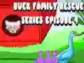 Jeu Sauvetage de la famille canard : Épisode 4 en ligne
