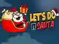 Jeu Faisons-le, Santa en ligne Jeu Faisons-le, Santa en ligne