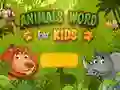 Jeu Animaux Mots pour Enfants en ligne Jeu Animaux Mots pour Enfants en ligne