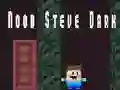Jeu Noob Steve Sombre en ligne