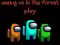 Jeu Among Us Dans La Forêt en ligne Jeu Among Us Dans La Forêt en ligne