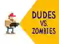 Jeu Les Dudes contre les Zombies en ligne Jeu Les Dudes contre les Zombies en ligne