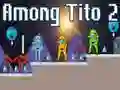 Jeu Parmi Tito 2 en ligne Jeu Parmi Tito 2 en ligne