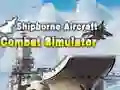 Jeu Simulateur de combat aérien embarqué en ligne Jeu Simulateur de combat aérien embarqué en ligne