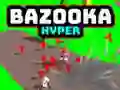 Jeu Bazooka Hyper en ligne Jeu Bazooka Hyper en ligne