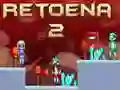 Jeu Retoena 2 en ligne Jeu Retoena 2 en ligne