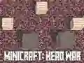 Jeu Minicraft: Guerre des Têtes en ligne Jeu Minicraft: Guerre des Têtes en ligne