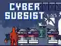 Jeu Cyber Subsiste en ligne Jeu Cyber Subsiste en ligne