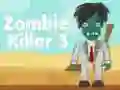 Jeu Tueur de Zombies 3 en ligne Jeu Tueur de Zombies 3 en ligne