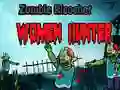 Jeu Chasseur de femmes zombie ricochet en ligne Jeu Chasseur de femmes zombie ricochet en ligne