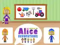 Jeu Monde des métiers d'Alice en ligne Jeu Monde des métiers d'Alice en ligne