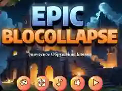 Jeu Epic Blocollapse en ligne Jeu Epic Blocollapse en ligne