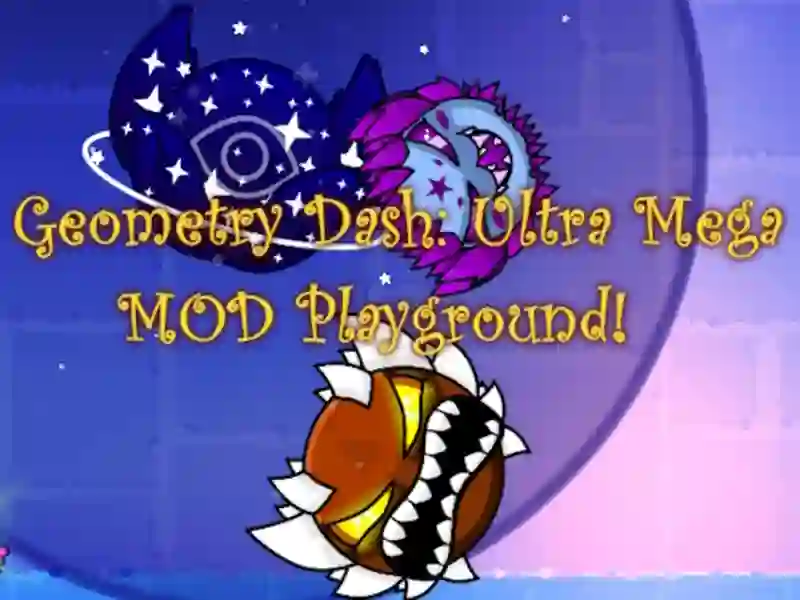 Jeu Geometry Dash: Ultra Mega Mod Playground! en ligne