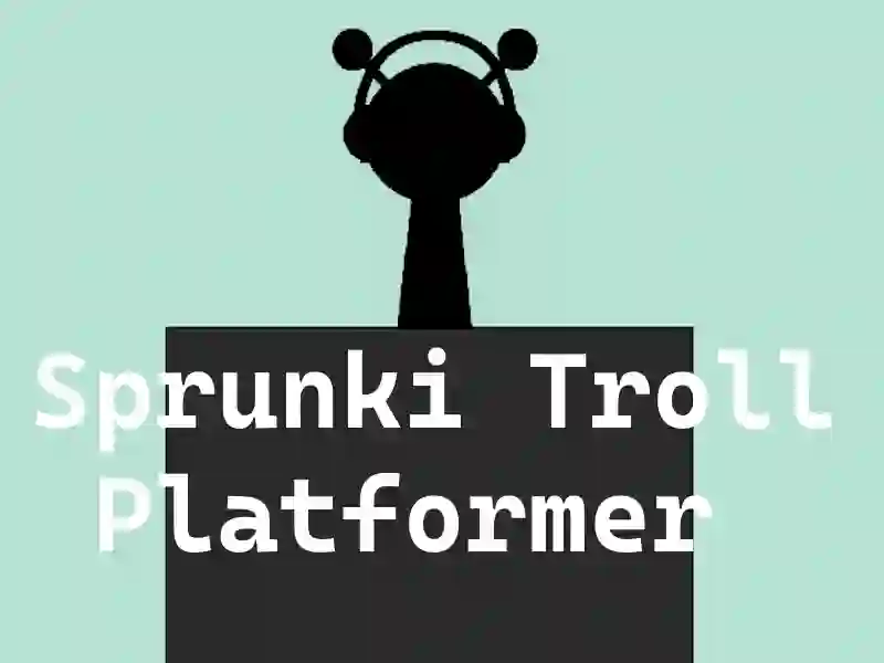 Jeu Sprunki Troll Pladret en ligne