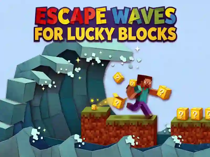 Jeu Vagues d'évasion pour les blocs chanceux en ligne