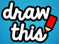 Jeu Dessine ceci en ligne
