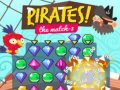 Jeu Pirates ! Le Match-3 en ligne