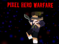 Jeu Guerre des Héros Pixélisés en ligne