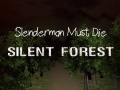 Jeu Slenderman Doit Mourir : Forêt Silencieuse en ligne
