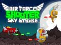 Jeu Force Aérienne: Frappe Céleste en ligne