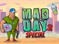 Jeu Mad Day 2 Spécial en ligne