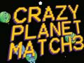 Jeu Planète folle : Match 3 en ligne