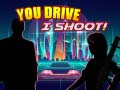 Jeu Vous conduisez, je tire en ligne