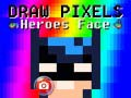 Jeu Dessinez le Visage des Héros Pixels en ligne