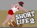 Jeu Vie Courte 2 en ligne