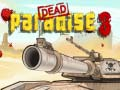 Jeu Paradis Mort 3 en ligne