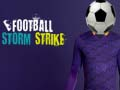 Jeu Frappe Tempête de Football en ligne