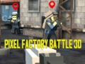 Jeu Usine de Pixels Battle 3D en ligne