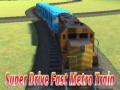 Jeu Super Train Métro Rapide en ligne