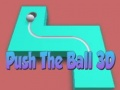 Jeu Poussez la balle 3D en ligne