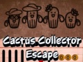 Jeu Évasion du Collectionneur de Cactus en ligne