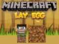 Jeu Minecraft Pondre un Oeuf en ligne