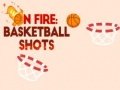 Jeu En feu : tirs de basket en ligne