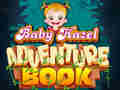 Jeu Le Livre d'Aventure de Bébé Hazel en ligne