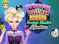 Jeu Aventure sur les réseaux sociaux de la Princesse Vilain en ligne